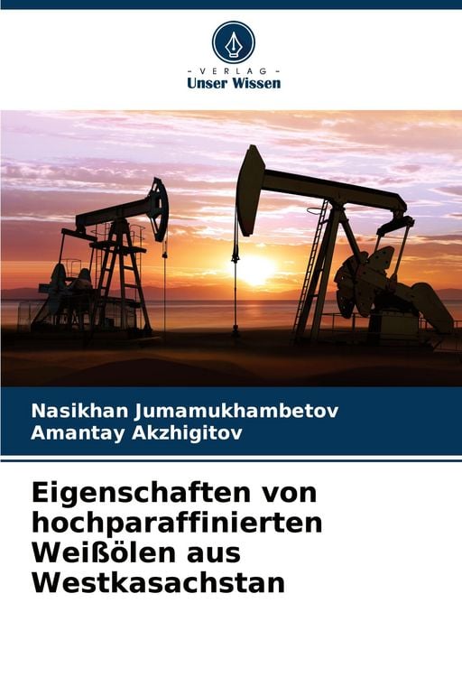 Produktbild: Eigenschaften von hochparaffinierten Wei&szlig;&ouml;len aus Westkasachstan