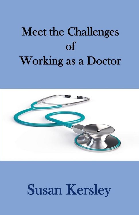 Produktbild: Meet the Challenges of Working as a Doctor
