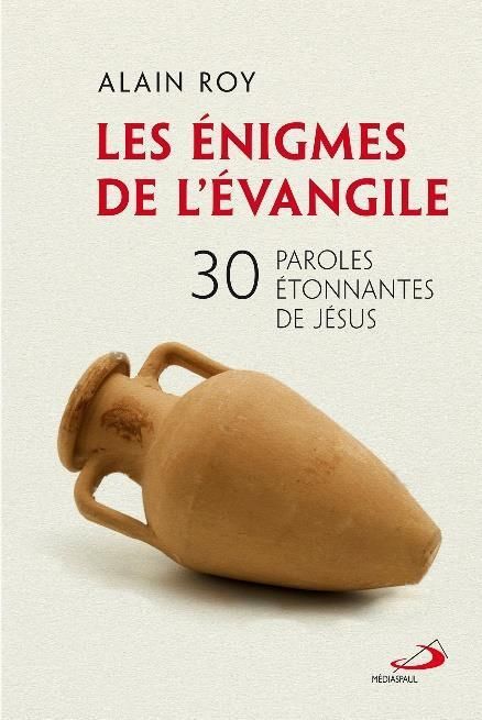Produktbild: Les &Eacute;nigmes de l'&Eacute;vangile : 30 paroles &eacute;tonnantes de J&eacute;sus