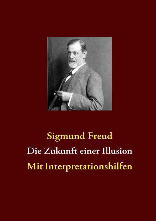 Produktbild: Die Zukunft einer Illusion
