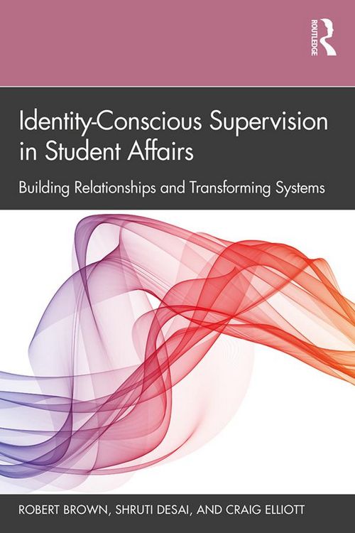 Produktbild: Identity-Conscious Supervision in Student Affairs