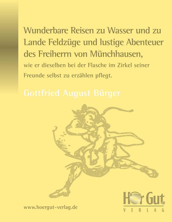 Produktbild: Wunderbare Reisen zu Wasser und zu Lande Feldz&uuml;ge und lustige Abenteuer des Freiherrn von M&uuml;nchhausen, wie er dieselben bei der Flasche im Zirkel sein