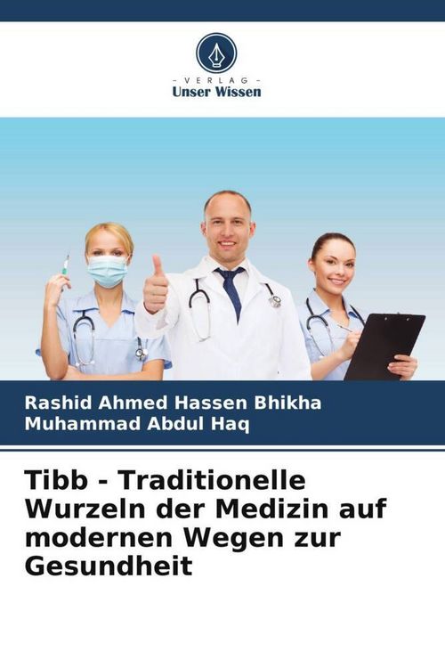 Produktbild: Tibb - Traditionelle Wurzeln der Medizin auf modernen Wegen zur Gesundheit
