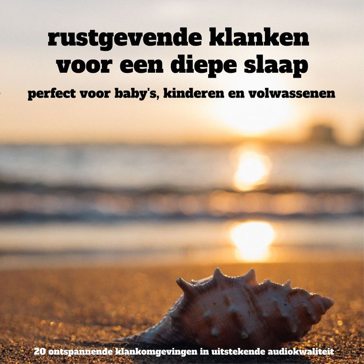 Produktbild: Rustgevende klanken voor een diepe slaap - perfect voor baby's, kinderen en volwassenen