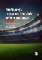 Produktbild: Profesyonel Futbol Kul&uuml;plerinin Altyapi Sorunlari