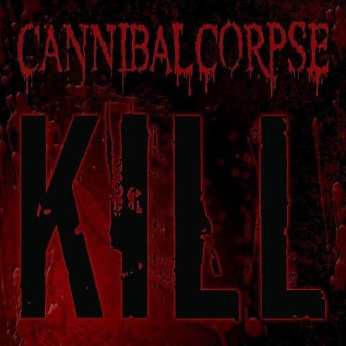 Produktbild: Cannibal Corpse: Kill