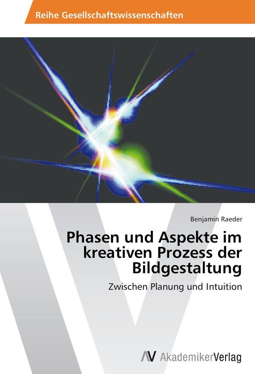 Produktbild: Phasen und Aspekte im kreativen Prozess der Bildgestaltung