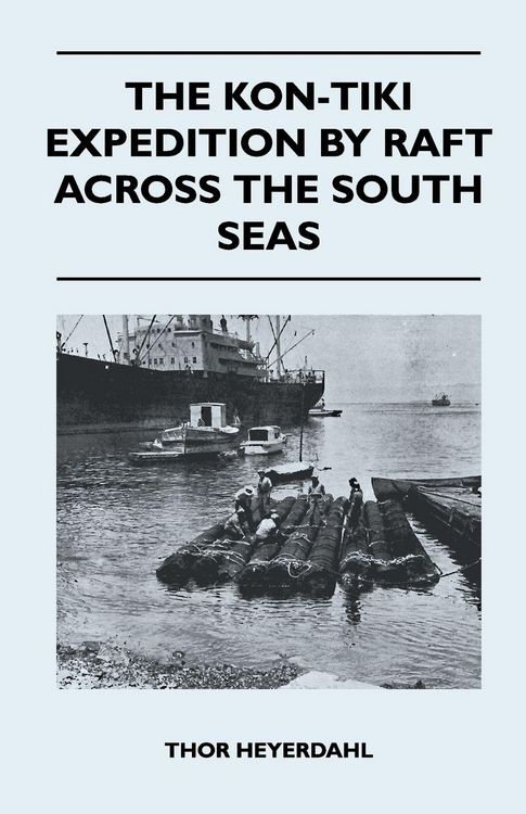 Produktbild: The Kon-Tiki Expedition by Raft Across the South Seas