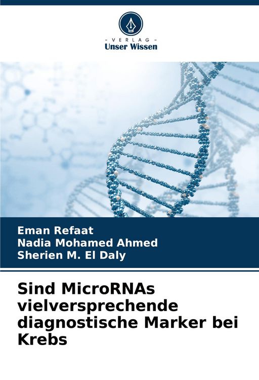 Produktbild: Sind MicroRNAs vielversprechende diagnostische Marker bei Krebs