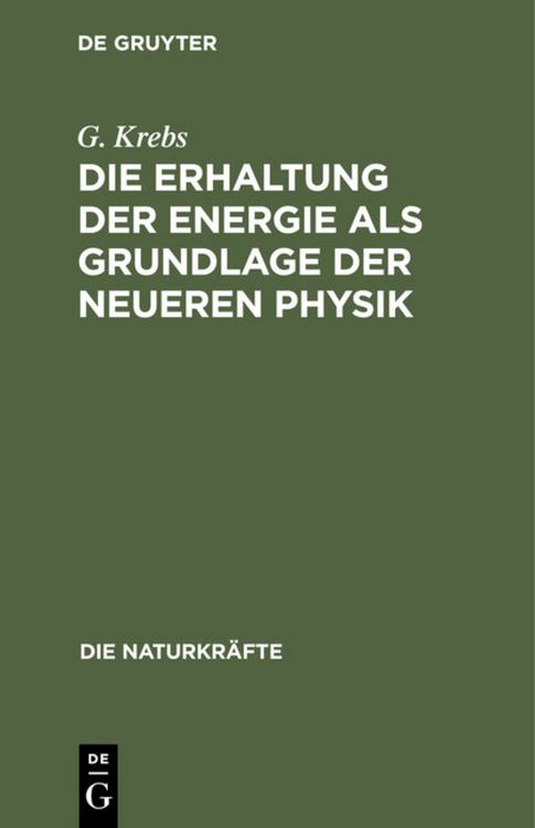 Produktbild: Die Erhaltung der Energie als Grundlage der neueren Physik