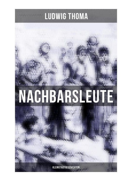 Produktbild: Nachbarsleute: Kleinstadtgeschichten