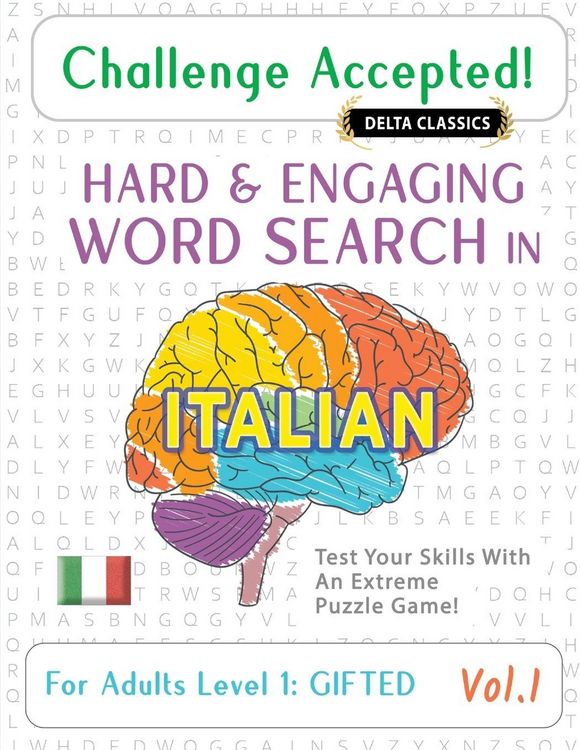 Produktbild: CHALLENGE ACCEPTED! - HARD AND ENGAGING WORD SEARCH IN ITALIAN FOR ADULTS LEVEL 1