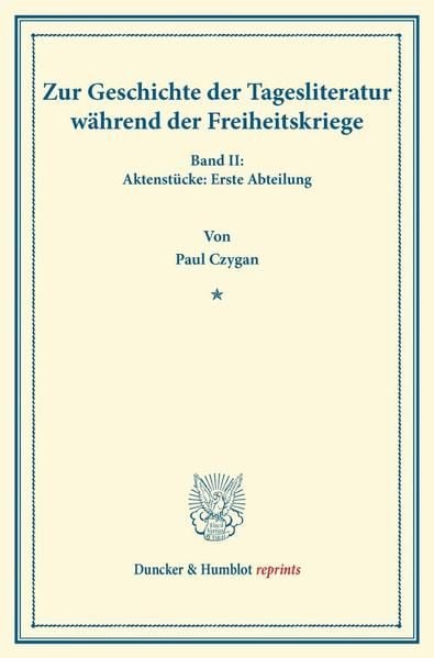 Produktbild: Zur Geschichte der Tagesliteratur w&auml;hrend der Freiheitskriege.