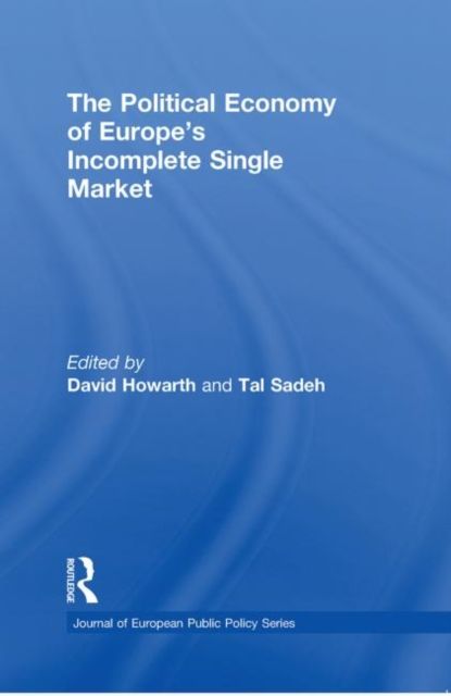 Produktbild: The Political Economy of Europe's Incomplete Single Market