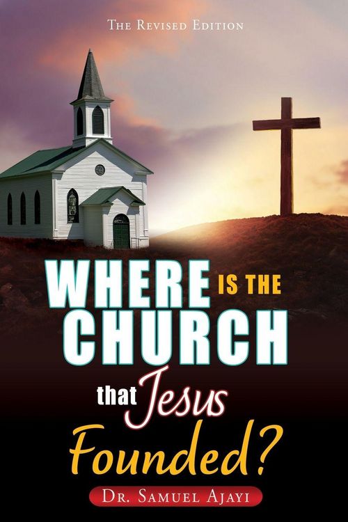 Produktbild: Where Is the Church That Jesus Founded?