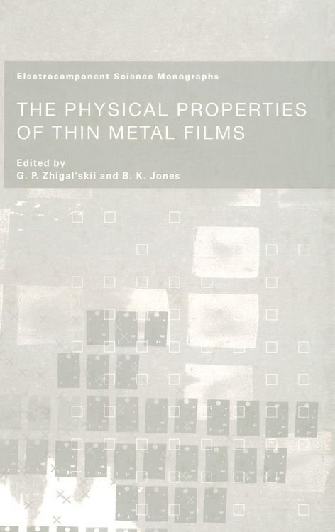 Produktbild: The Physical Properties of Thin Metal Films