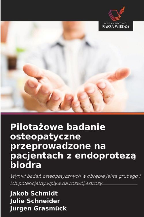 Produktbild: Pilota&iquest;owe badanie osteopatyczne przeprowadzone na pacjentach z endoprotez&iquest; biodra