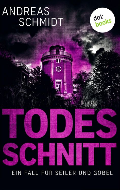 Produktbild: Todesschnitt: Ein Fall f&uuml;r Seiler und G&ouml;bel - Dritter Roman