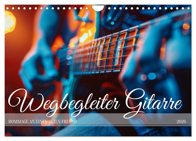 Produktbild: Wegbegleiter Gitarre (Wandkalender 2026 DIN A4 quer), CALVENDO Monatskalender