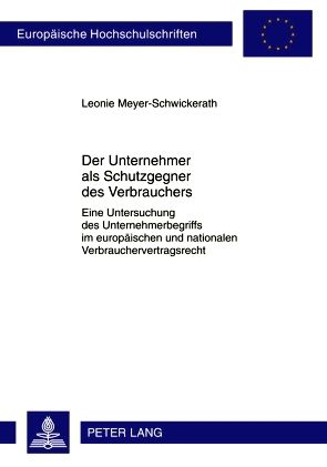 Produktbild: Der Unternehmer als Schutzgegner des Verbrauchers