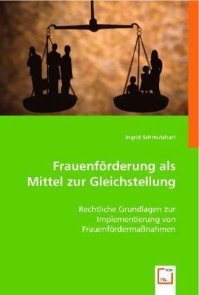 Produktbild: Schmutzhart, I: Frauenf&ouml;rderung als Mittel zur Gleichstellun