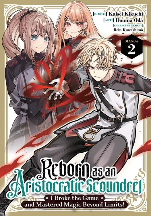 Produktbild: Reborn as an Aristocratic Scoundrel, I Broke the Game and Mastered Magic Beyond Limits! (Manga) Vol. 2