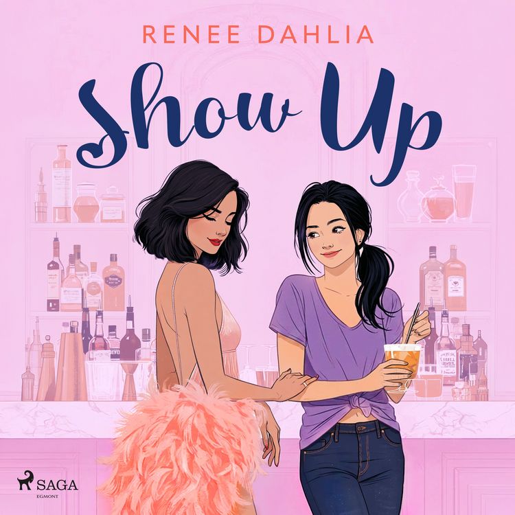 Produktbild: Show Up: A spicy sapphic burlesque romance