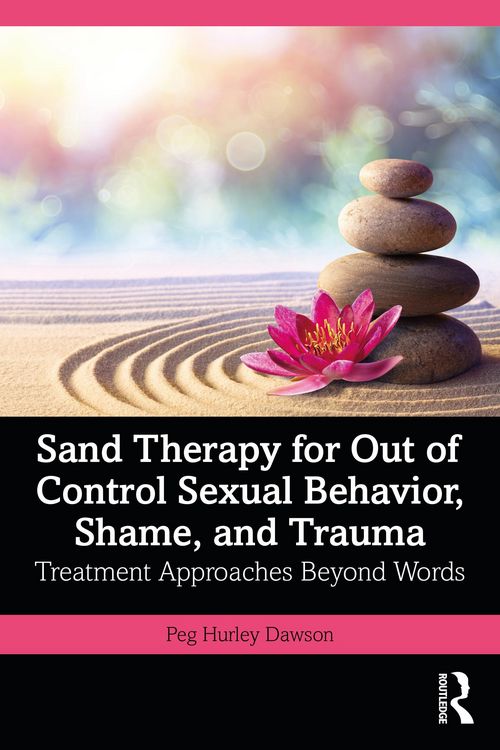 Produktbild: Sand Therapy for Out of Control Sexual Behavior, Shame, and Trauma