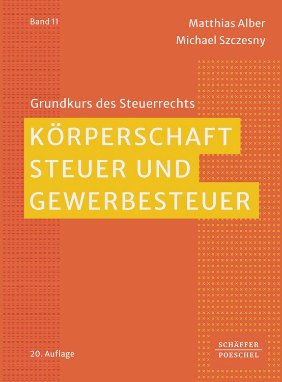 Produktbild: K&ouml;rperschaftsteuer und Gewerbesteuer