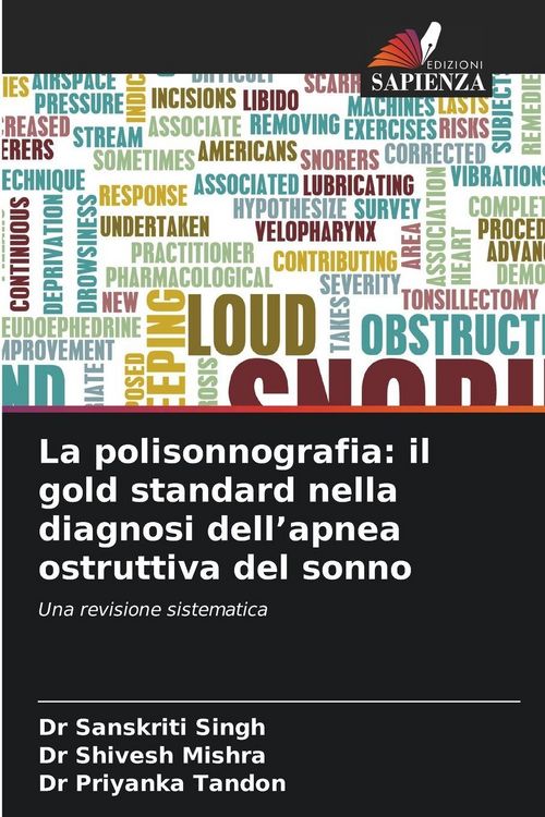 Produktbild: La polisonnografia: il gold standard nella diagnosi dell'apnea ostruttiva del sonno