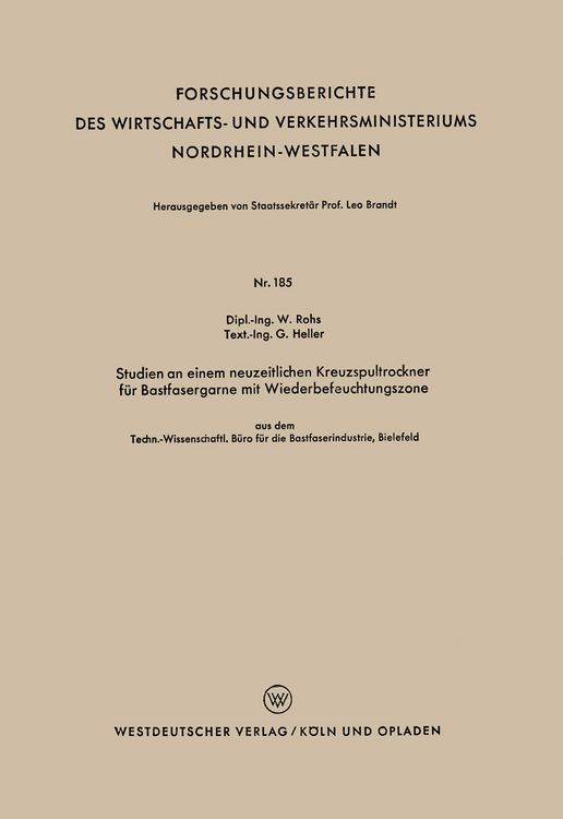 Produktbild: Studien an einem neuzeitlichen Kreuzspultrockner f&uuml;r Bastfasergarne mit Wiederbefeuchtungszone