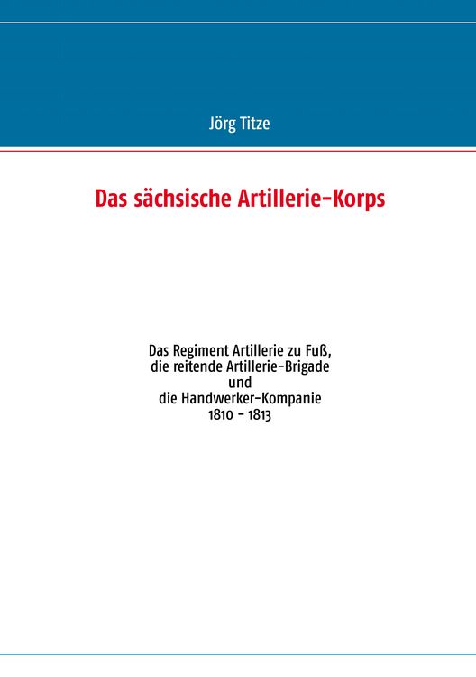 Produktbild: Das s&auml;chsische Artillerie-Korps