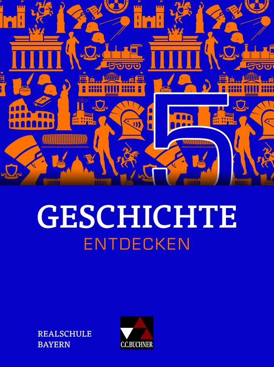 Produktbild: Geschichte entdecken &ndash; Bayern / Geschichte entdecken Bayern 5 Ausgabe ab 2018