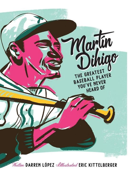 Produktbild: Mart&iacute;n Dihigo The Greatest Baseball Player You've Never Heard Of