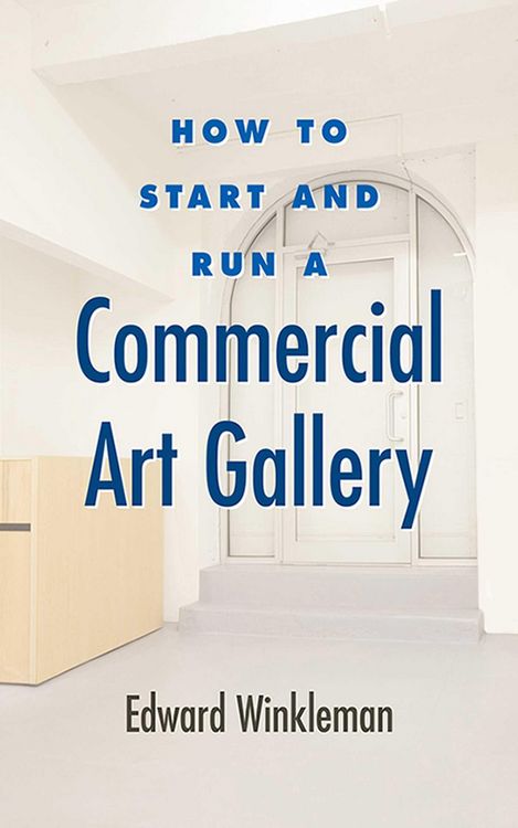 Produktbild: How to Start and Run a Commercial Art Gallery