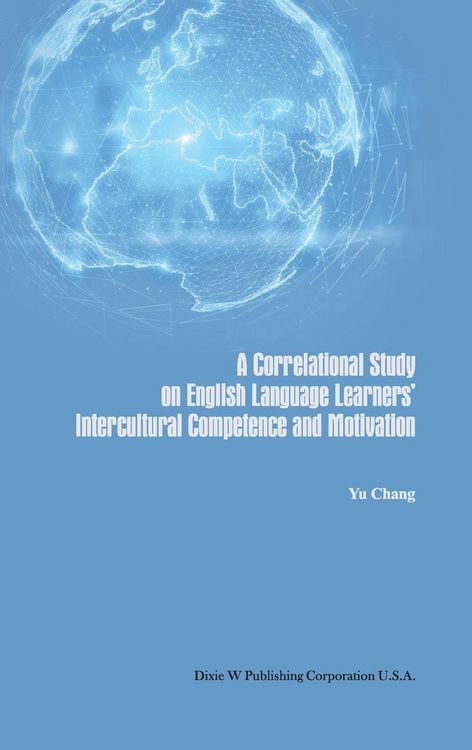 Produktbild: A Correlational Study on English Language Learners' Intercultural Competence and Motivation
