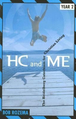 Produktbild: Hc and Me Year 2: The Heidelberg Catechism for Christian Living
