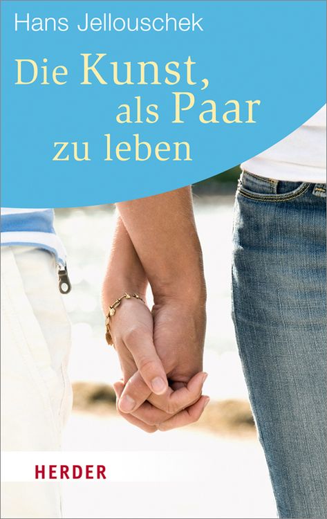 Produktbild: Die Kunst, als Paar zu leben