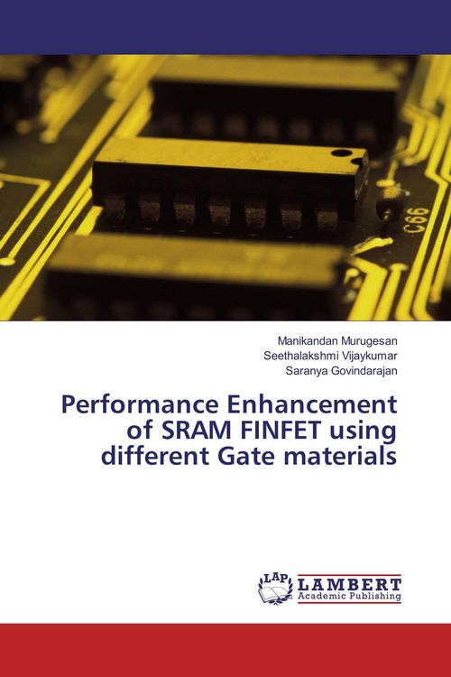 Produktbild: Performance Enhancement of SRAM FINFET using different Gate materials