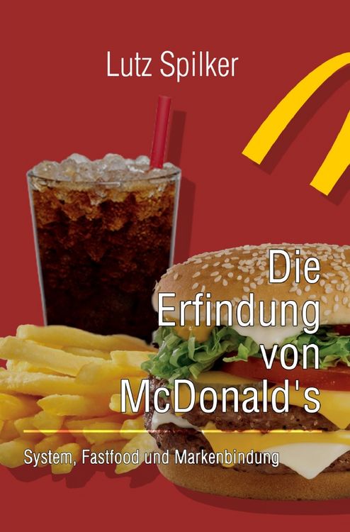 Produktbild: Die Erfindung von McDonalds