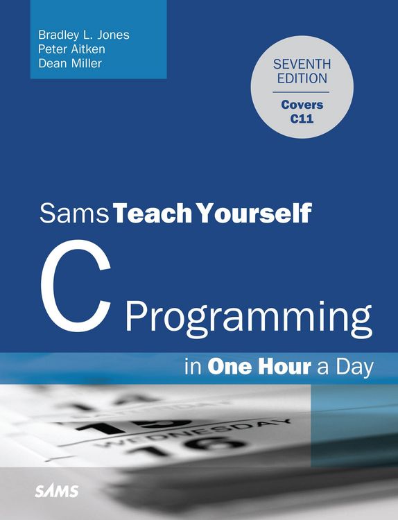 Produktbild: C Programming in One Hour a Day, Sams Teach Yourself
