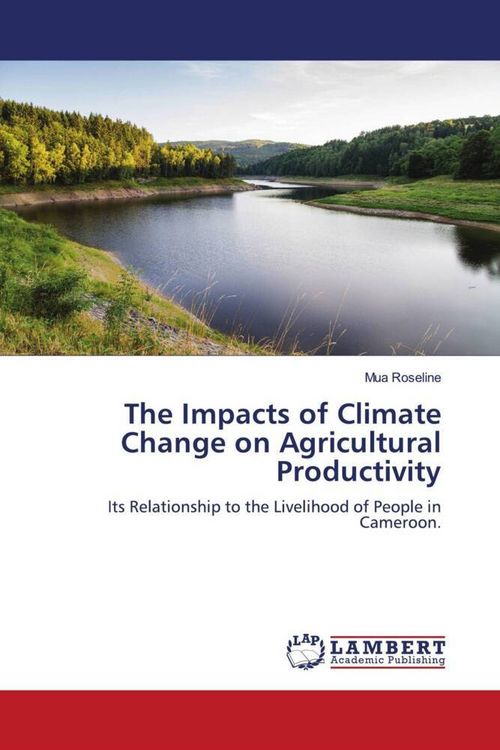 Produktbild: The Impacts of Climate Change on Agricultural Productivity