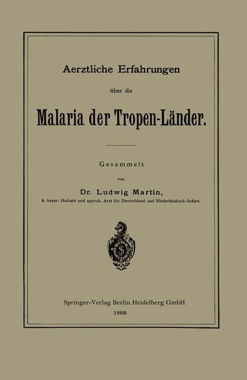 Produktbild: Aerztliche Erfahrungen &uuml;ber die Malaria der Tropen-L&auml;nder