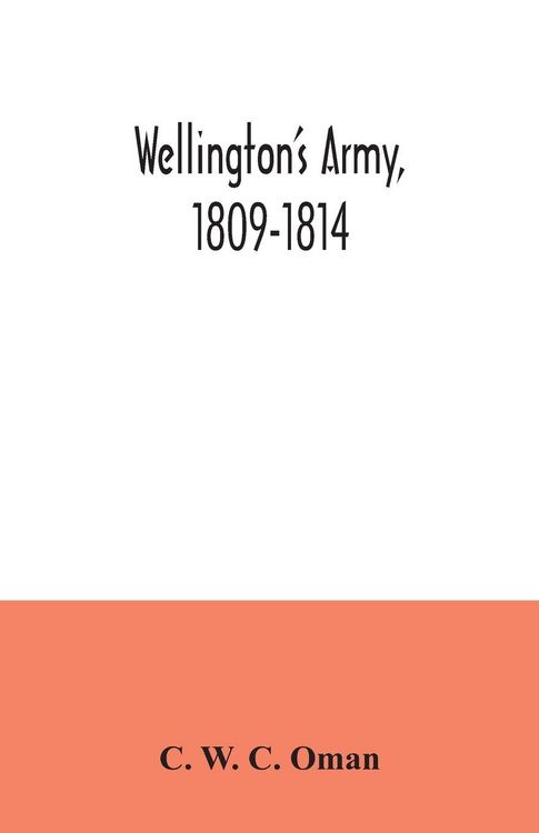 Produktbild: Wellington's army, 1809-1814