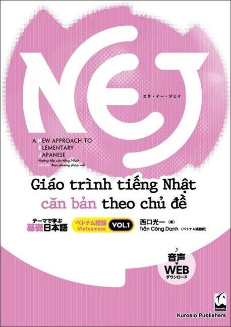 Produktbild: Nej: A New Approach to Elementary Japanese Vol. 1: Vietnamese