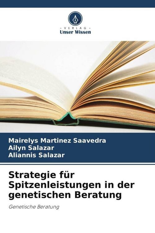 Produktbild: Strategie f&uuml;r Spitzenleistungen in der genetischen Beratung