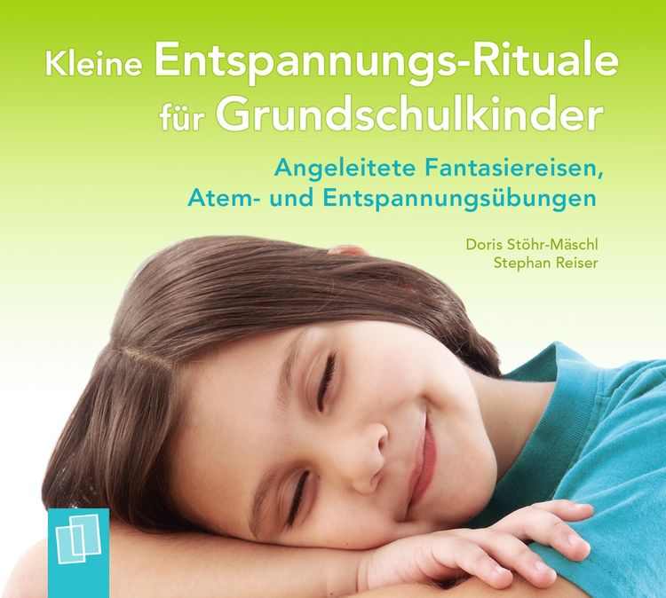 Produktbild: Kleine Entspannungs-Rituale f&uuml;r Grundschulkinder