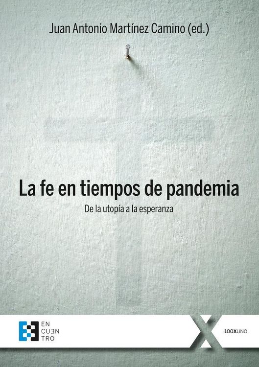 Produktbild: La fe en tiempos de pandemia : de la utop&iacute;a a la esperanza