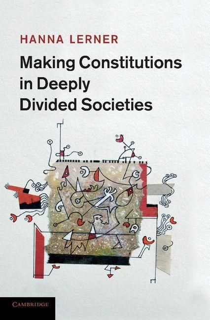 Produktbild: Making Constitutions in Deeply Divided Societies