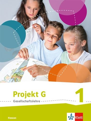 Produktbild: Projekt G. Gesellschaftslehre 1. Sch&uuml;lerbuch Klasse 5/6. Ausgabe Hessen